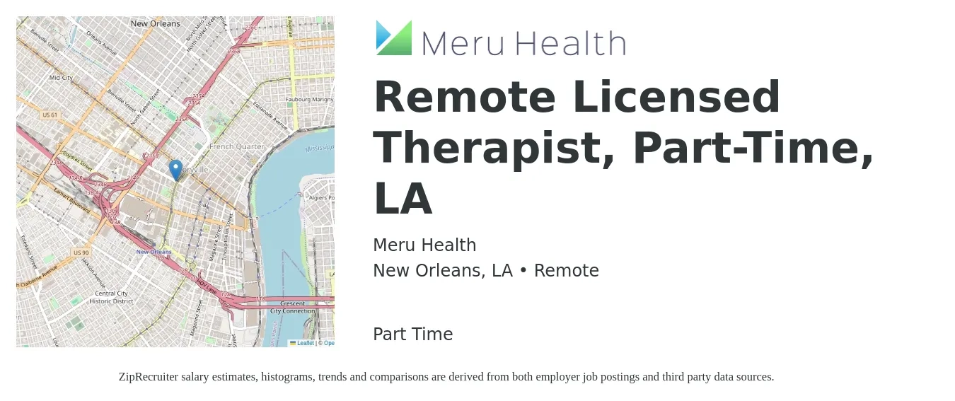 Meru Health job posting for a Remote Licensed Therapist, Part-Time, LA in New Orleans, LA with a salary of $31 to $48 Hourly with a map of New Orleans location.