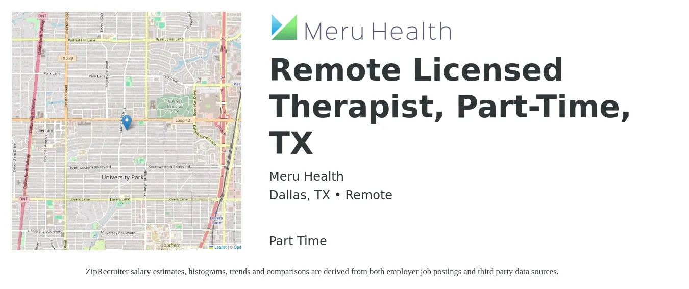 Meru Health job posting for a Remote Licensed Therapist, Part-Time, TX in Dallas, TX with a salary of $32 to $50 Hourly with a map of Dallas location.