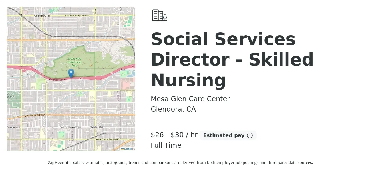 Mesa Glen Care Center job posting for a Social Services Director - Skilled Nursing in Glendora, CA with a salary of $28 to $32 Hourly with a map of Glendora location.