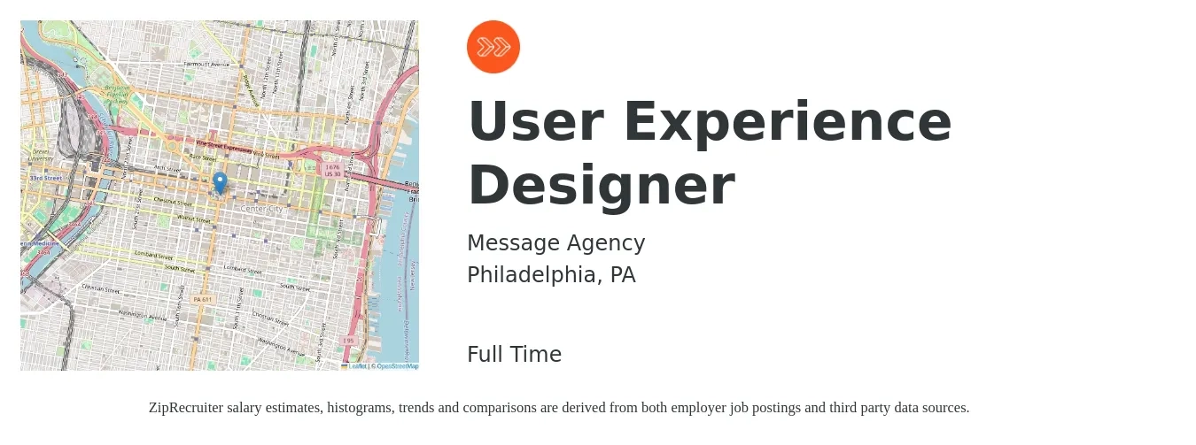 Message Agency job posting for a User Experience Designer in Philadelphia, PA with a salary of $91,900 to $126,300 Yearly with a map of Philadelphia location.
