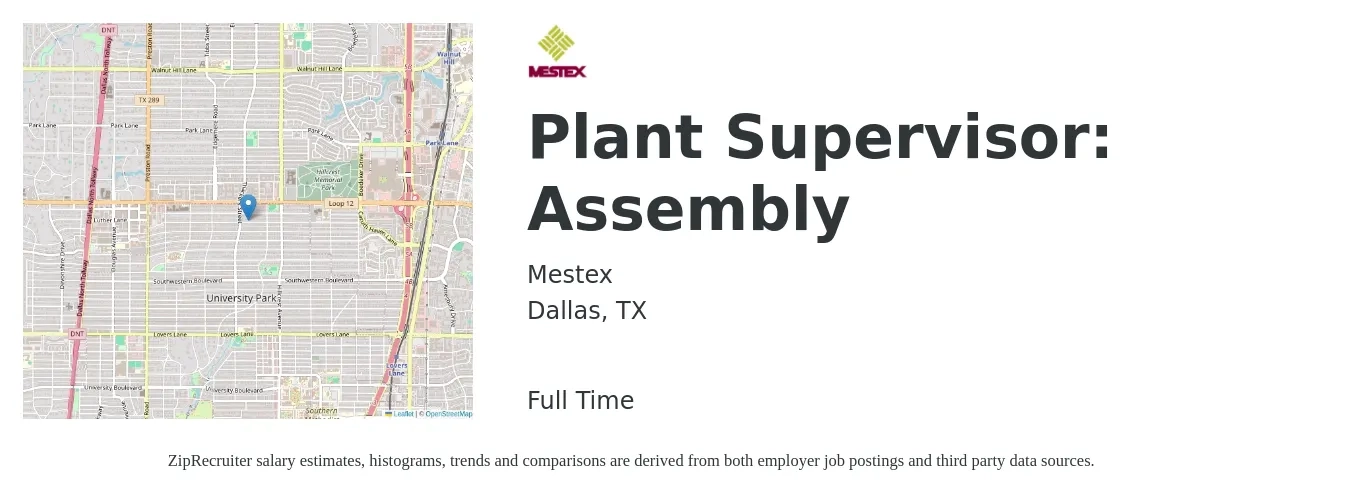 Mestex job posting for a Plant Supervisor: Assembly in Dallas, TX with a salary of $83,300 to $128,500 Yearly with a map of Dallas location.