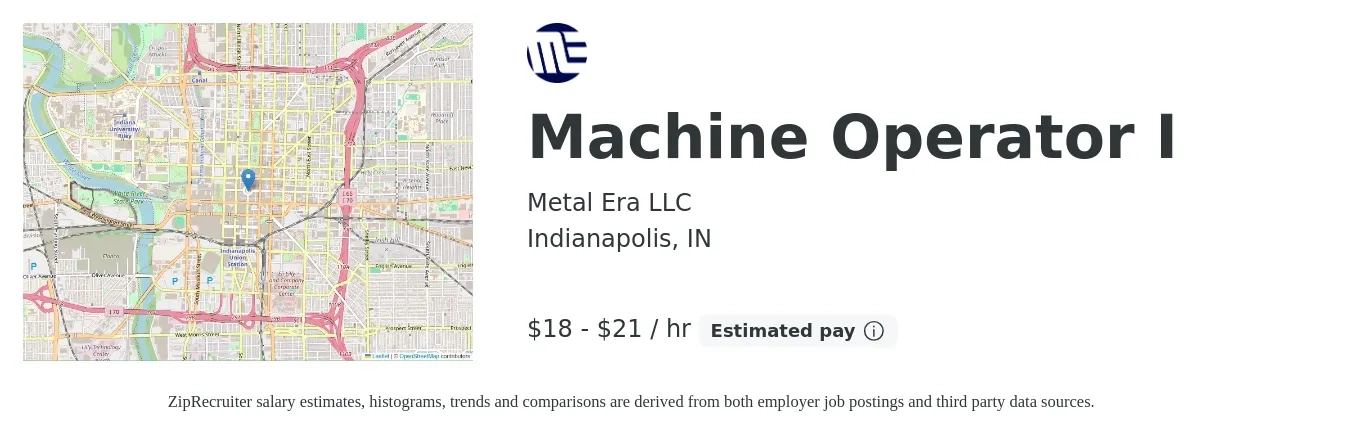 Metal Era LLC job posting for a Machine Operator I in Indianapolis, IN with a salary of $19 to $22 Hourly with a map of Indianapolis location.