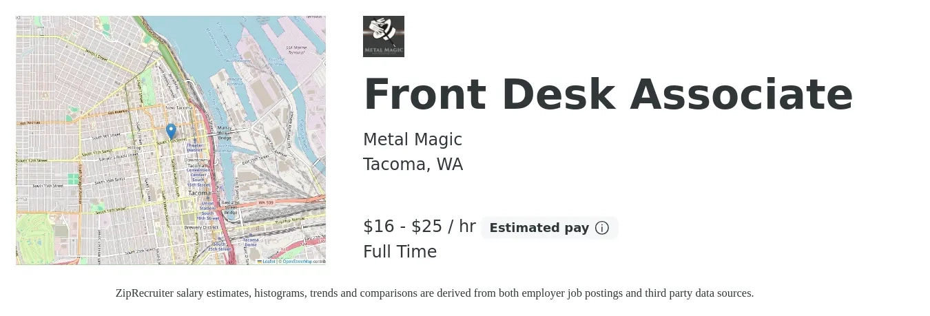 Metal Magic job posting for a Front Desk Associate in Tacoma, WA with a salary of $17 to $26 Hourly with a map of Tacoma location.