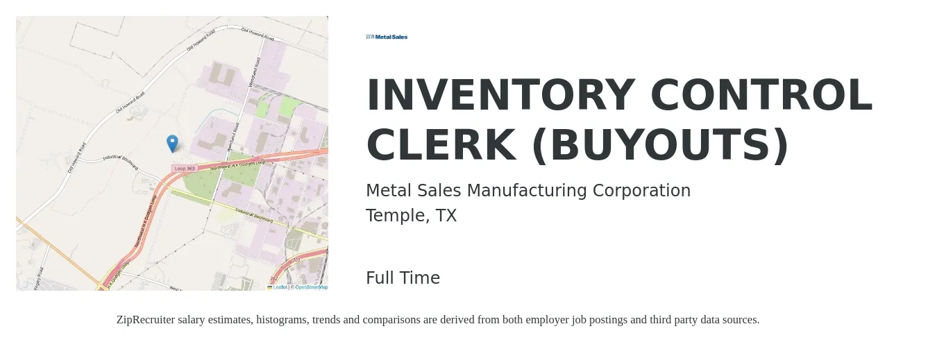 Metal Sales Manufacturing Corporation job posting for a INVENTORY CONTROL CLERK (BUYOUTS) in Temple, TX with a salary of $16 to $19 Hourly with a map of Temple location.