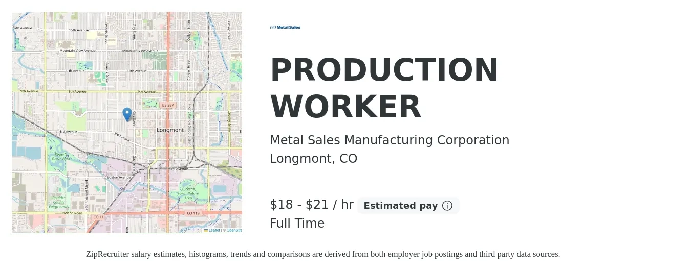 Metal Sales Manufacturing Corporation job posting for a PRODUCTION WORKER in Longmont, CO with a salary of $19 to $22 Hourly with a map of Longmont location.