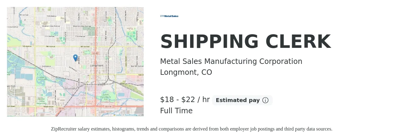 Metal Sales Manufacturing Corporation job posting for a SHIPPING CLERK in Longmont, CO with a salary of $19 to $23 Hourly with a map of Longmont location.