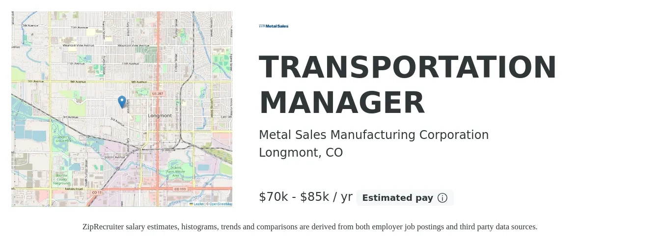 Metal Sales Manufacturing Corporation job posting for a TRANSPORTATION MANAGER in Longmont, CO with a salary of $70,000 to $85,000 Yearly with a map of Longmont location.