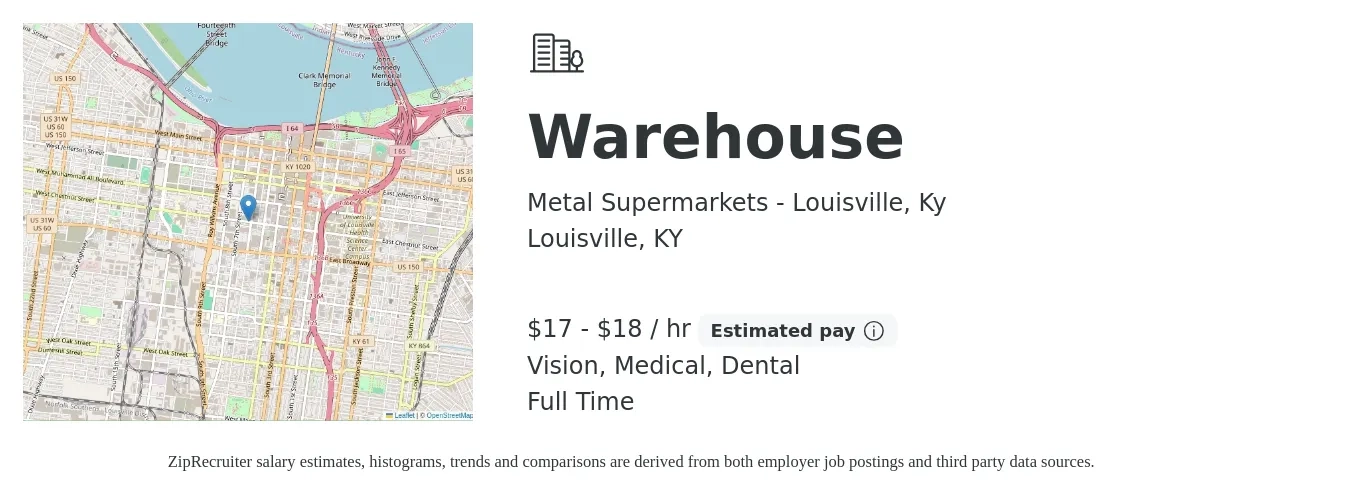 Metal Supermarkets - Louisville, Ky job posting for a Warehouse in Louisville, KY with a salary of $18 to $19 Hourly and benefits including pto, retirement, vision, dental, and medical with a map of Louisville location.