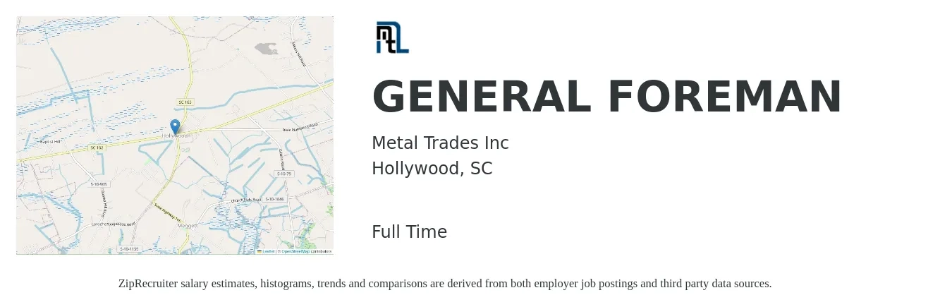 Metal Trades Inc job posting for a GENERAL FOREMAN in Hollywood, SC with a salary of $85,400 to $149,600 Yearly with a map of Hollywood location.