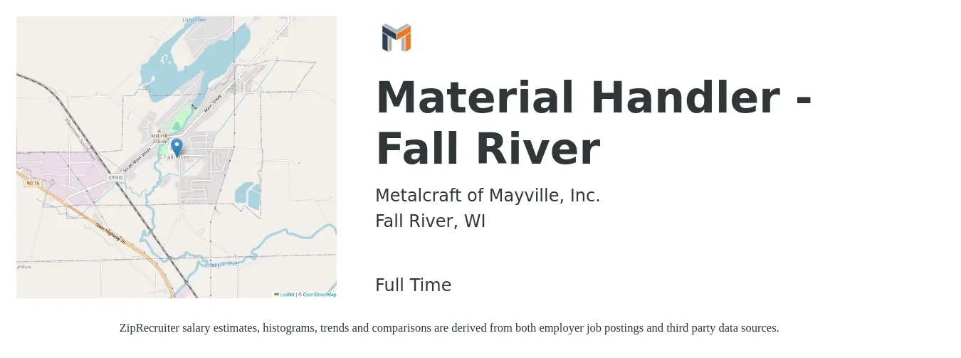 Metalcraft of Mayville, Inc. job posting for a Material Handler - Fall River in Fall River, WI with a salary of $19 to $23 Hourly with a map of Fall River location.