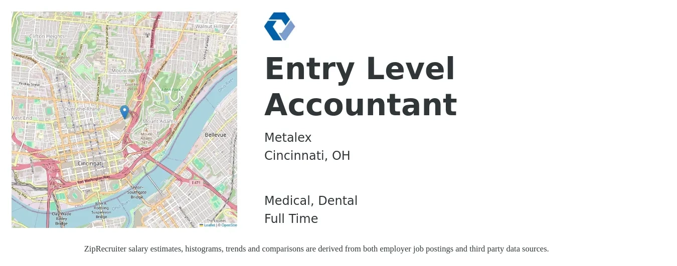 Metalex job posting for a Entry Level Accountant in Cincinnati, OH with a salary of $21 to $30 Hourly and benefits including retirement, dental, life_insurance, and medical with a map of Cincinnati location.
