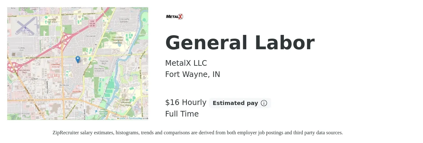 MetalX LLC job posting for a General Labor in Fort Wayne, IN with a salary of $17 Hourly with a map of Fort Wayne location.