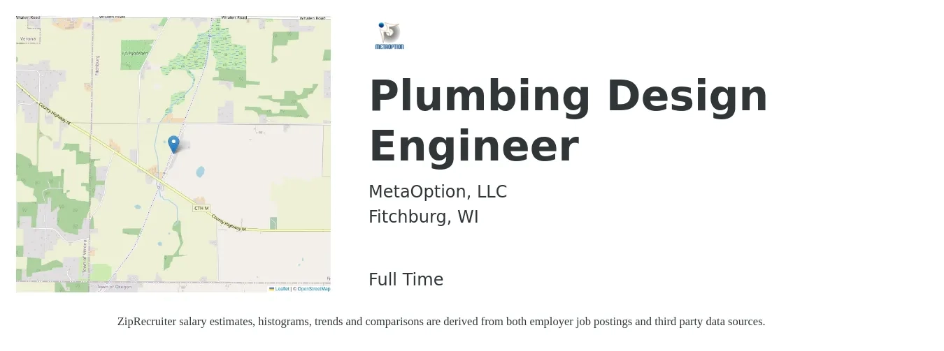 MetaOption, LLC job posting for a Plumbing Design Engineer in Fitchburg, WI with a salary of $89,600 to $112,800 Yearly with a map of Fitchburg location.