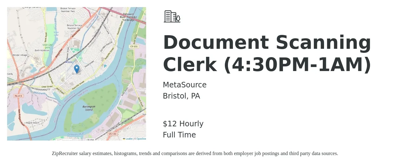 MetaSource job posting for a Document Scanning Clerk (4:30PM-1AM) in Bristol, PA with a salary of $13 Hourly with a map of Bristol location.