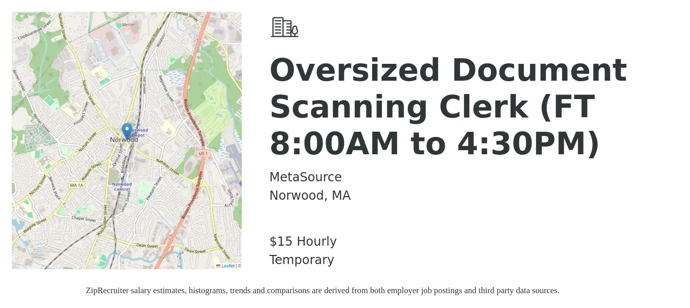 MetaSource job posting for a Oversized Document Scanning Clerk (FT 8:00AM to 4:30PM) in Norwood, MA with a salary of $16 Hourly with a map of Norwood location.