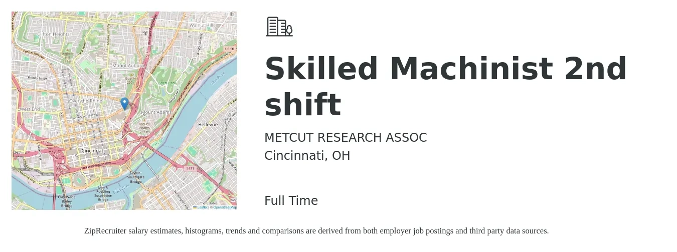 METCUT RESEARCH ASSOC job posting for a Skilled Machinist 2nd shift in Cincinnati, OH with a salary of $21 to $28 Hourly with a map of Cincinnati location.