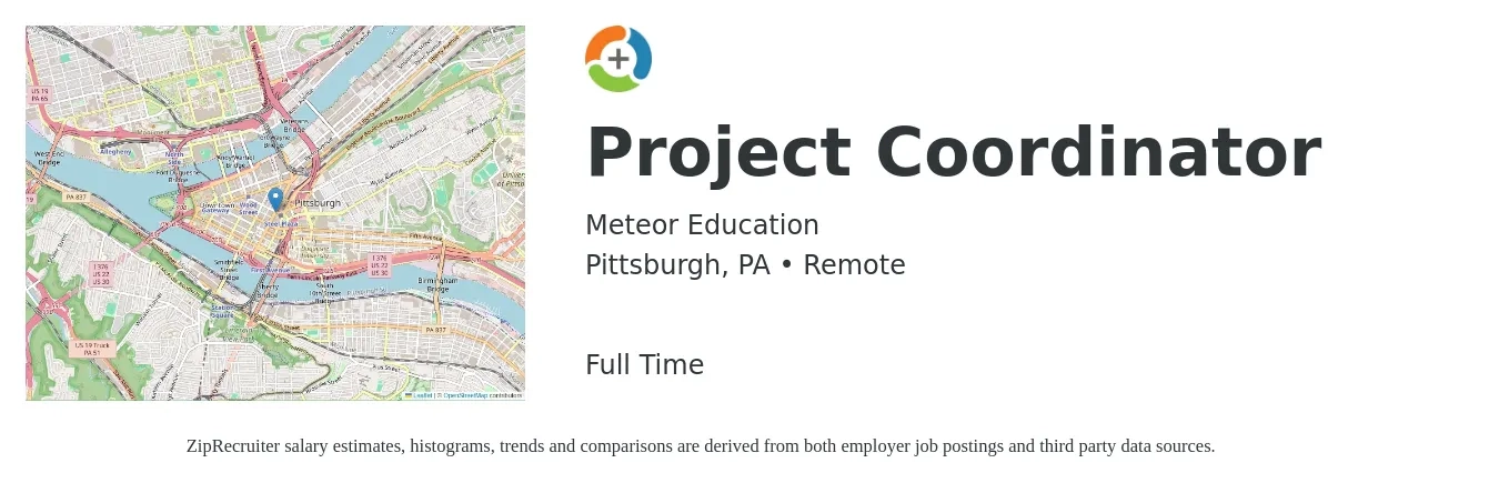 Meteor Education job posting for a Project Coordinator in Pittsburgh, PA with a salary of $22 to $34 Hourly with a map of Pittsburgh location.