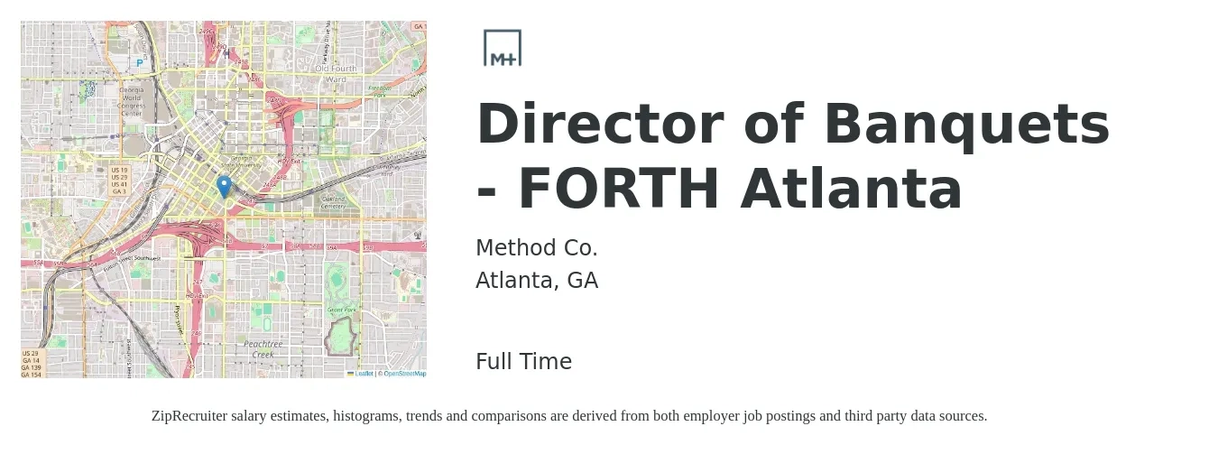 Method Co. job posting for a Director of Banquets - FORTH Atlanta in Atlanta, GA with a salary of $77,000 to $95,300 Yearly with a map of Atlanta location.