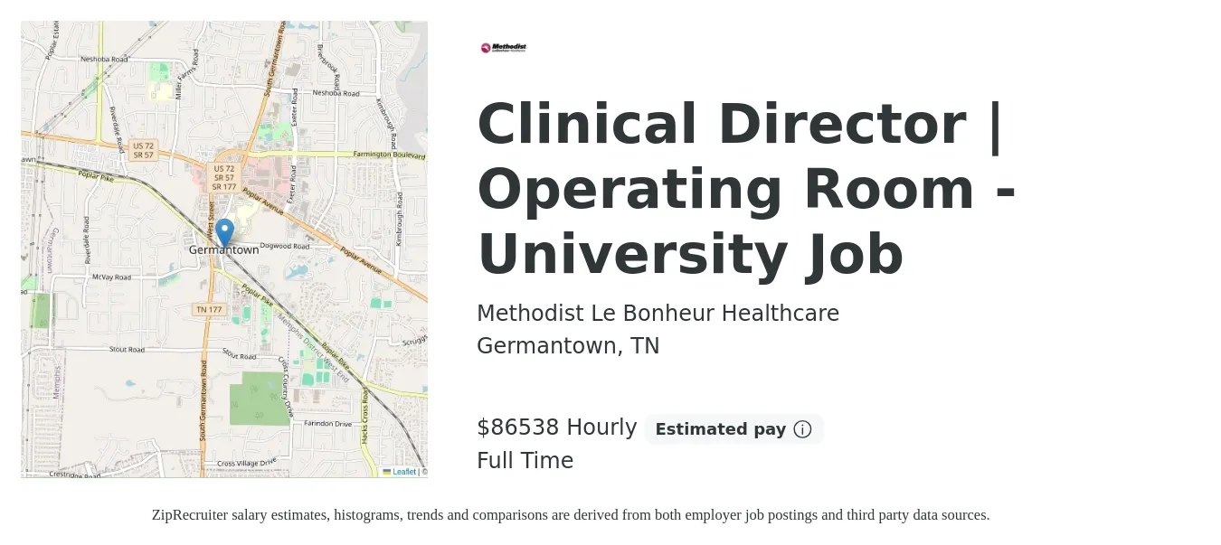 Methodist Le Bonheur Healthcare job posting for a Clinical Director | Operating Room - University Job in Germantown, TN with a salary of $71,800 to $97,800 Yearly with a map of Germantown location.