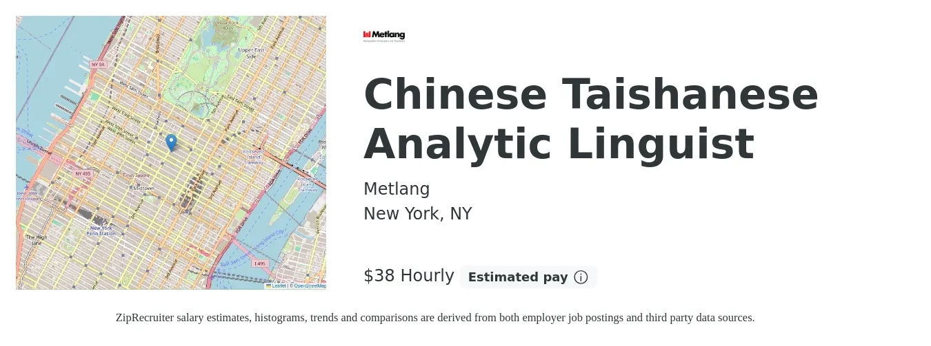 Metlang job posting for a Chinese Taishanese Analytic Linguist in New York, NY with a salary of $40 Hourly with a map of New York location.