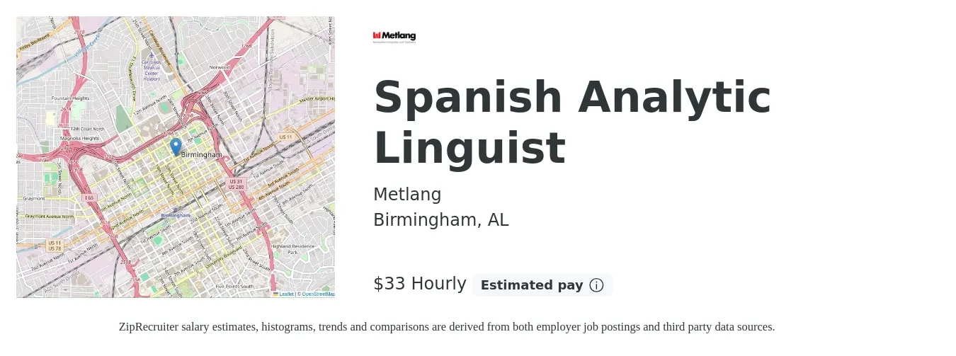 Metlang job posting for a Spanish Analytic Linguist in Birmingham, AL with a salary of $35 Hourly with a map of Birmingham location.