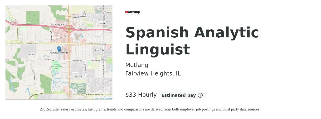 Metlang job posting for a Spanish Analytic Linguist in Fairview Heights, IL with a salary of $35 Hourly with a map of Fairview Heights location.