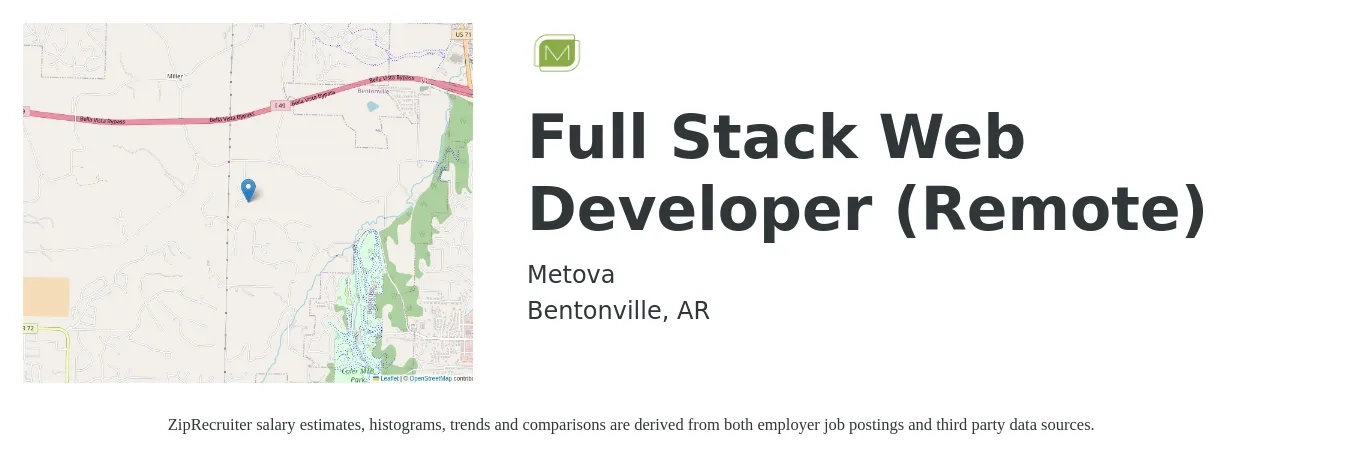 Metova job posting for a Full Stack Web Developer (Remote) in Bentonville, AR with a salary of $68,100 to $108,900 Yearly with a map of Bentonville location.