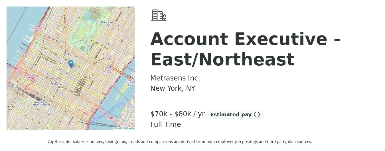 Metrasens Inc. job posting for a Account Executive - East/Northeast in New York, NY with a salary of $70,000 to $80,000 Yearly with a map of New York location.