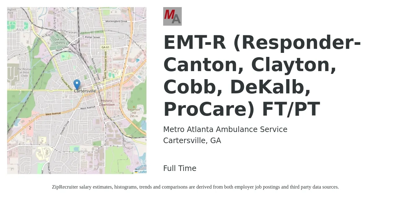 Metro Atlanta Ambulance Service job posting for a EMT-R (Responder- Canton, Clayton, Cobb, DeKalb, ProCare) FT/PT in Cartersville, GA with a salary of $16 to $21 Hourly with a map of Cartersville location.
