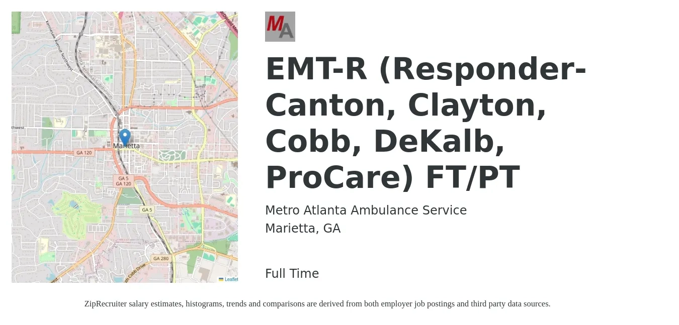 Metro Atlanta Ambulance Service job posting for a EMT-R (Responder- Canton, Clayton, Cobb, DeKalb, ProCare) FT/PT in Marietta, GA with a salary of $16 to $22 Hourly with a map of Marietta location.