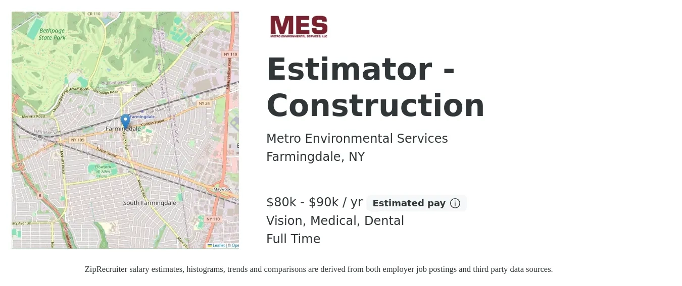Metro Environmental Services job posting for a Estimator - Construction in Farmingdale, NY with a salary of $80,000 to $90,000 Yearly and benefits including life_insurance, medical, pto, retirement, vision, and dental with a map of Farmingdale location.