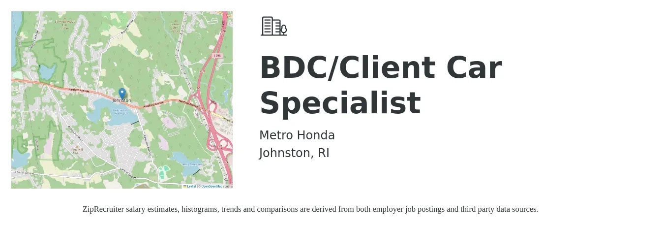 Metro Honda job posting for a BDC/Client Car Specialist in Johnston, RI with a salary of $17 to $22 Hourly with a map of Johnston location.