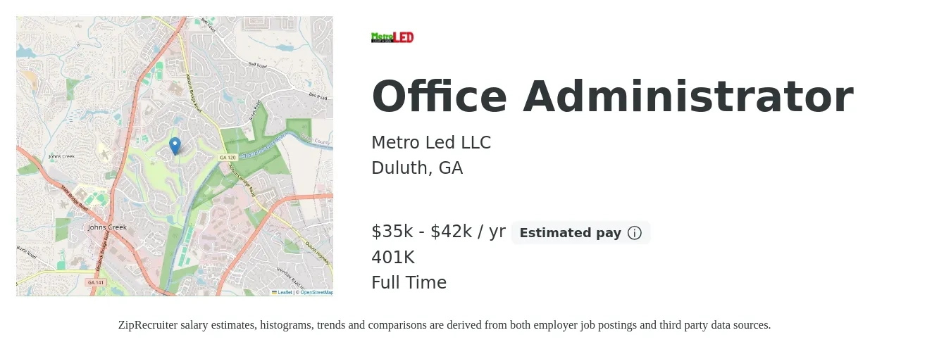 Metro Led LLC job posting for a Office Administrator in Duluth, GA with a salary of $35,000 to $42,000 Yearly and benefits including 401k with a map of Duluth location.