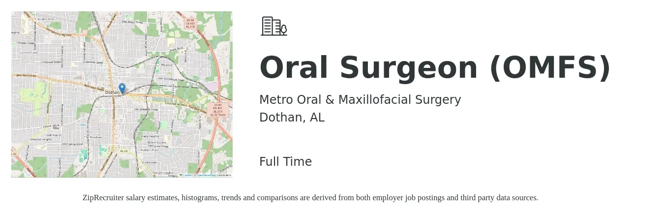 Metro Oral & Maxillofacial Surgery job posting for a Oral Surgeon (OMFS) in Dothan, AL with a salary of $275,500 to $363,600 Yearly with a map of Dothan location.