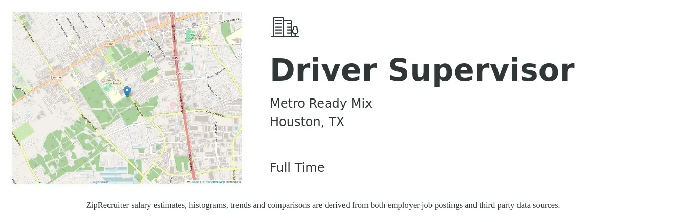 Metro Ready Mix job posting for a Driver Supervisor in Houston, TX with a salary of $43,000 to $51,500 Yearly with a map of Houston location.