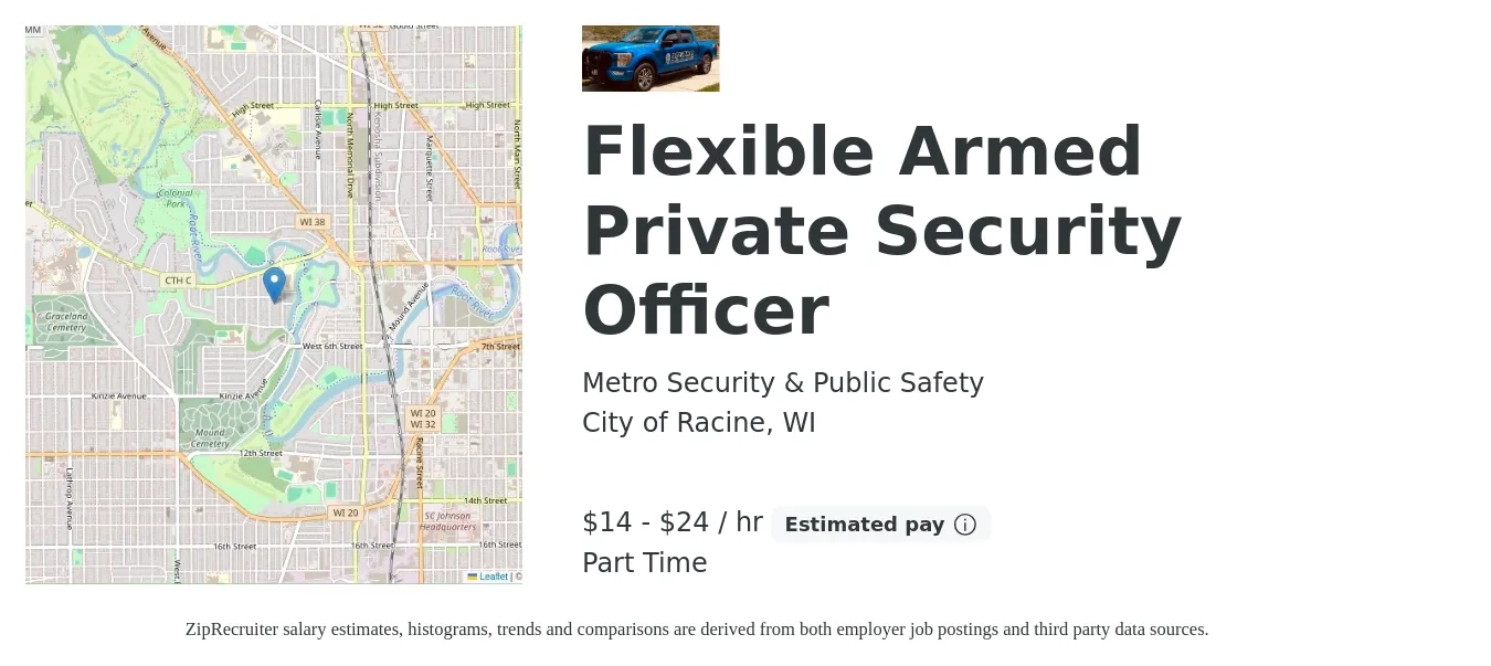 Metro Security & Public Safety job posting for a Flexible Armed Private Security Officer in City of Racine, WI with a salary of $15 to $25 Hourly with a map of City of Racine location.