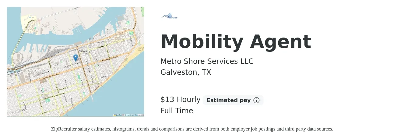 Metro Shore Services LLC job posting for a Mobility Agent in Galveston, TX with a salary of $14 Hourly with a map of Galveston location.