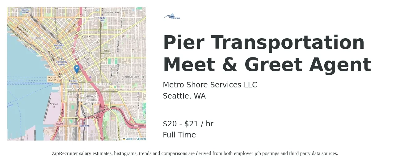 Metro Shore Services LLC job posting for a Pier Transportation Meet & Greet Agent in Seattle, WA with a salary of $22 to $22 Hourly with a map of Seattle location.