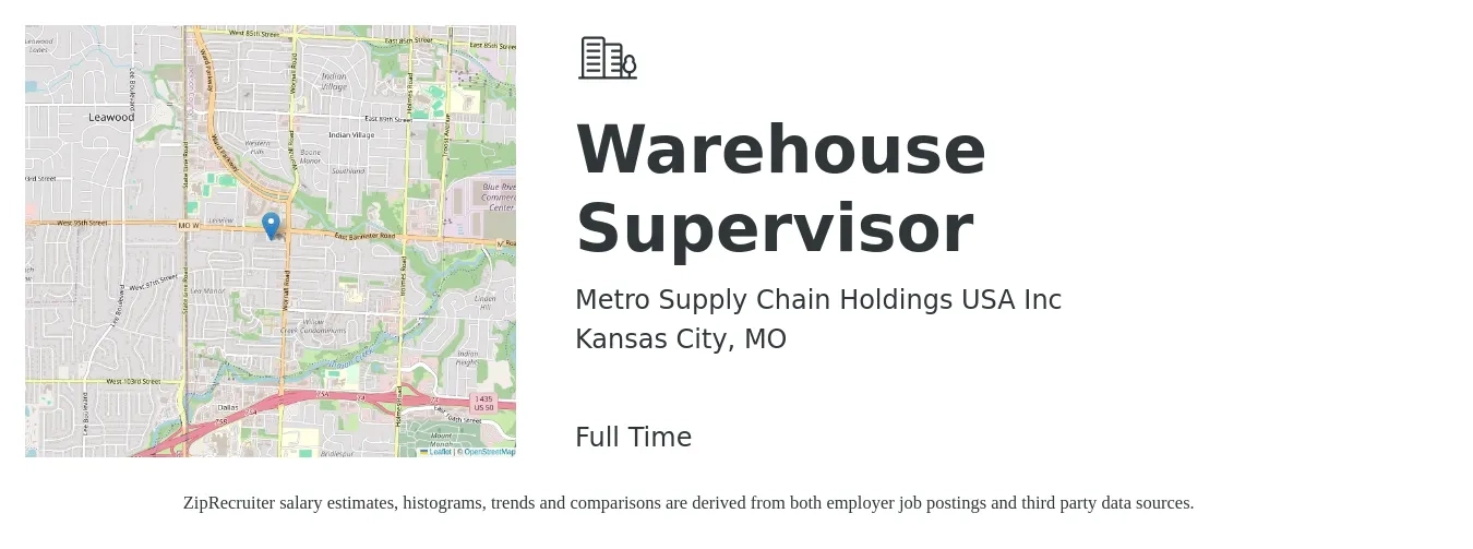 Metro Supply Chain Holdings USA Inc job posting for a Warehouse Supervisor in Kansas City, MO with a salary of $43,900 to $62,300 Yearly with a map of Kansas City location.