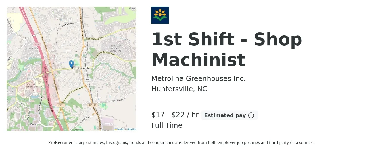 Metrolina Greenhouses Inc. job posting for a 1st Shift - Shop Machinist in Huntersville, NC with a salary of $18 to $23 Hourly with a map of Huntersville location.