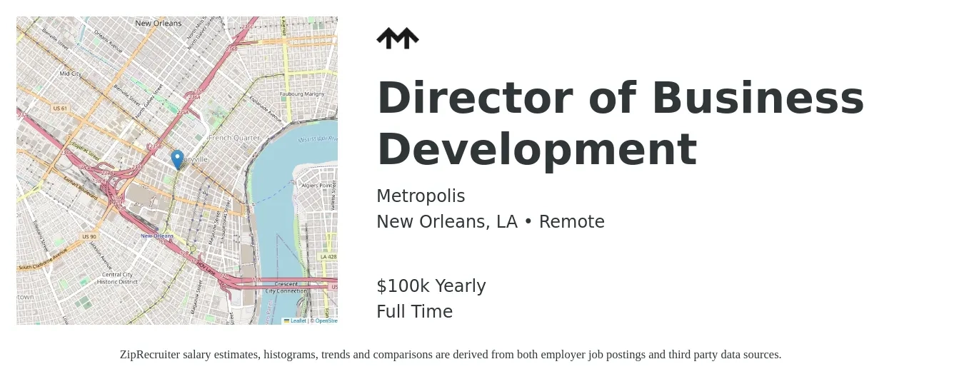 Metropolis job posting for a Director of Business Development in New Orleans, LA with a salary of $100,000 Yearly with a map of New Orleans location.