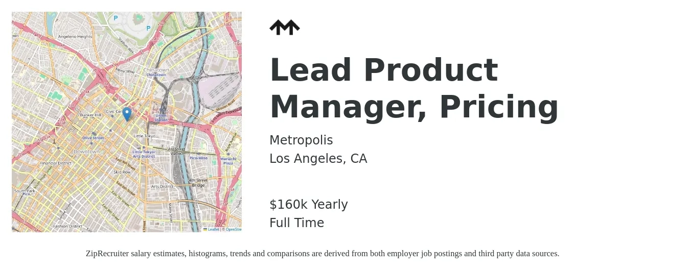 Metropolis job posting for a Lead Product Manager, Pricing in Los Angeles, CA with a salary of $160,000 Yearly with a map of Los Angeles location.