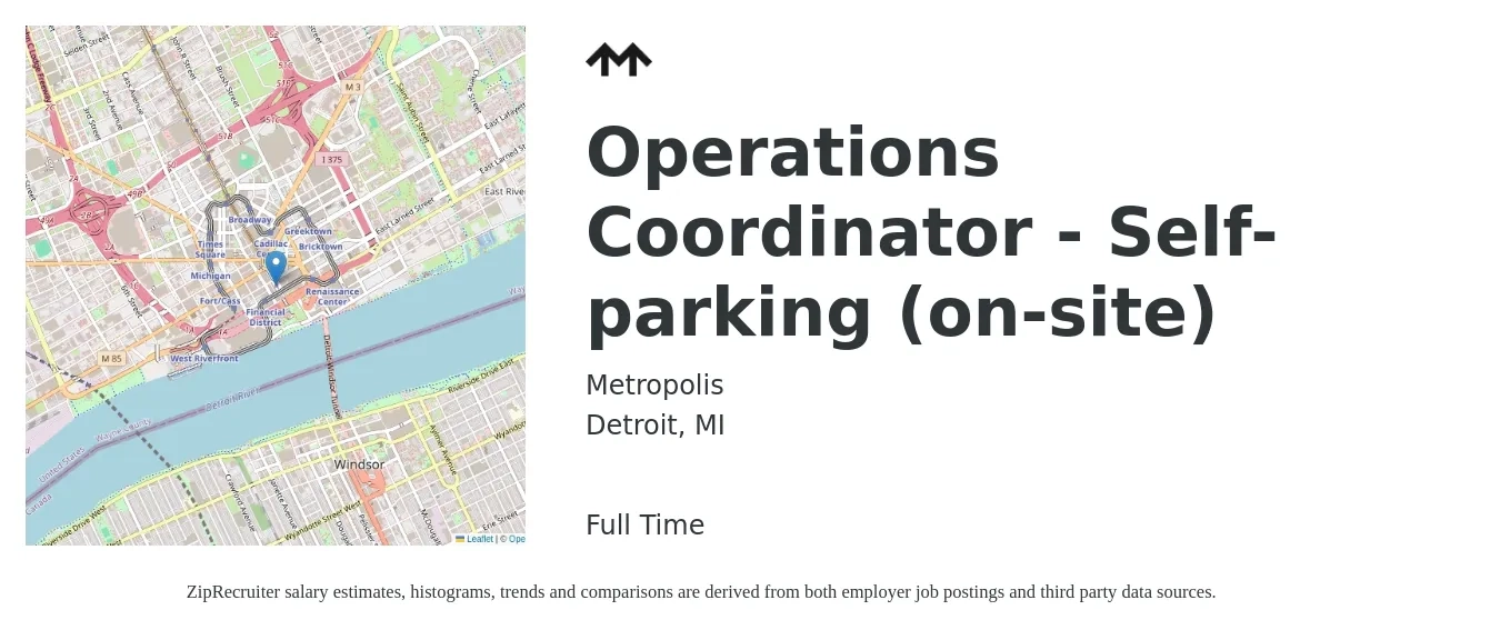Metropolis job posting for a Operations Coordinator - Self-parking (on-site) in Detroit, MI with a salary of $20 to $29 Hourly with a map of Detroit location.