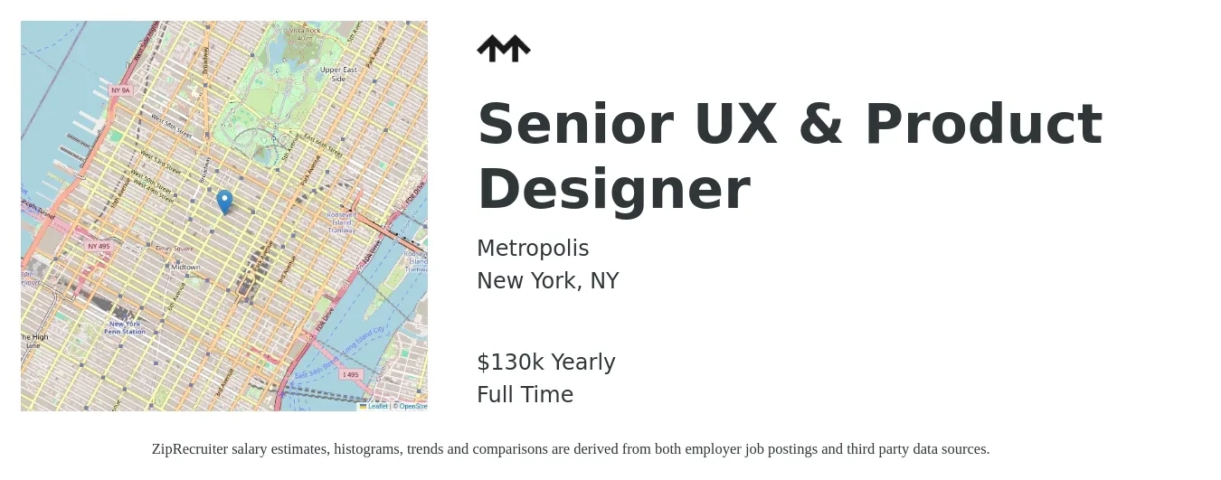 Metropolis job posting for a Senior UX & Product Designer in New York, NY with a salary of $130,000 Yearly with a map of New York location.