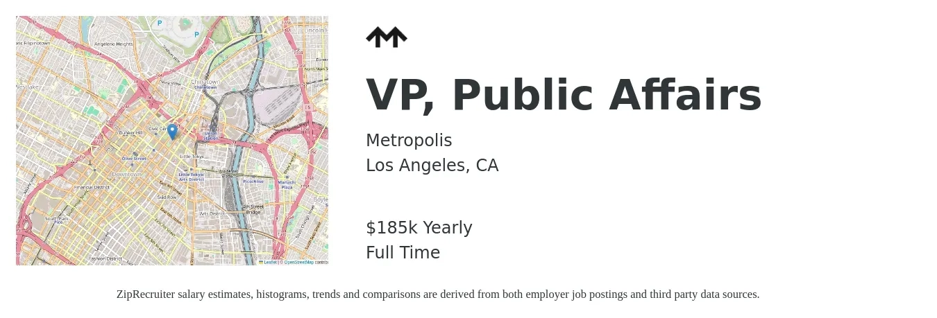 Metropolis job posting for a VP, Public Affairs in Los Angeles, CA with a salary of $185,000 Yearly with a map of Los Angeles location.