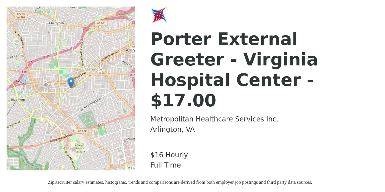 Metropolitan Healthcare Services Inc. job posting for a Porter External Greeter - Virginia Hospital Center - $17.00 in Arlington, VA with a salary of $17 Hourly with a map of Arlington location.