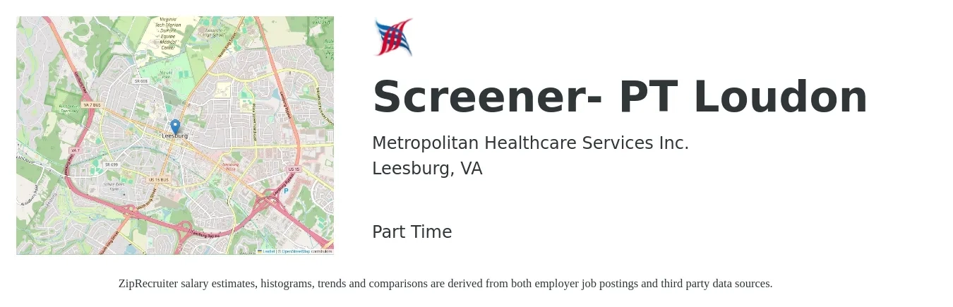 Metropolitan Healthcare Services Inc. job posting for a Screener- PT Loudon in Leesburg, VA with a salary of $20 to $23 Hourly with a map of Leesburg location.