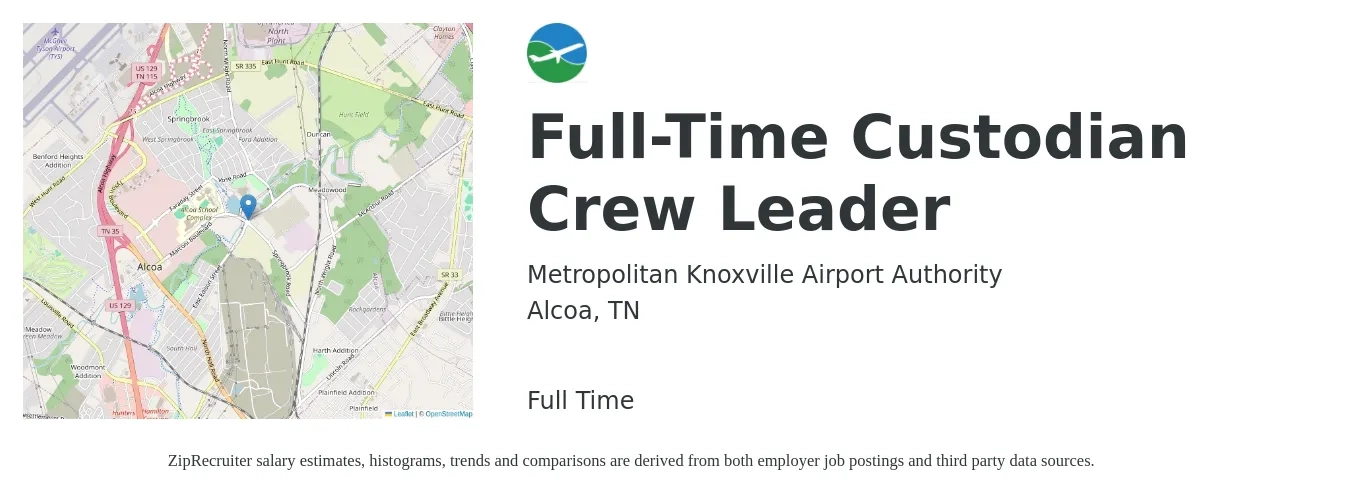 Metropolitan Knoxville Airport Authority job posting for a Full-Time Custodian Crew Leader in Alcoa, TN with a salary of $43,801 to $56,941 Yearly with a map of Alcoa location.