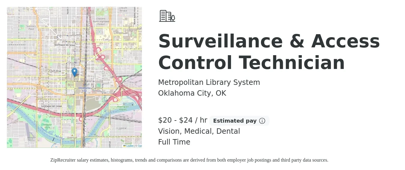 Metropolitan Library System job posting for a Surveillance & Access Control Technician in Oklahoma City, OK with a salary of $22 to $26 Hourly and benefits including vision, dental, life_insurance, medical, pto, and retirement with a map of Oklahoma City location.