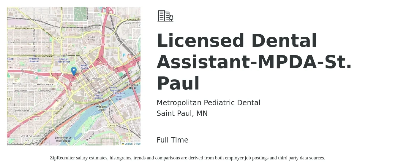 Metropolitan Pediatric Dental job posting for a Licensed Dental Assistant-MPDA-St. Paul in Saint Paul, MN with a salary of $18 to $24 Hourly with a map of Saint Paul location.